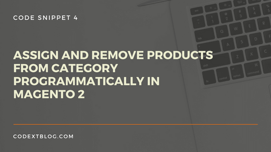 assign_remove_category_magento2