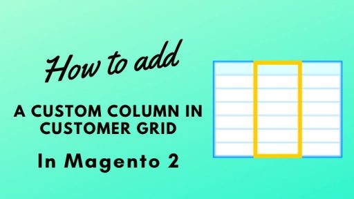 add_customer_column_in_magento_2